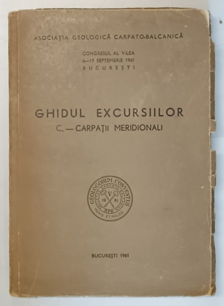 GHIDUL EXCURSIILOR. C. - CARPATII MERIDIONALI  1961