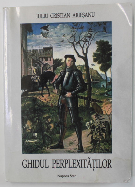 GHIDUL PERPLEXITATILOR  de IULIU CRISTIAN ARIESANU , 2005, PREZINTA HALOURI DE APA