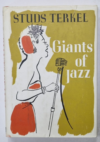 GIANTS OF JAZZ by STUDS TERKEL , 1975