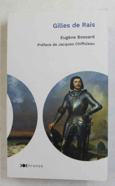 GILLES DE RAIS par EUGENE BOSSARD , 2018