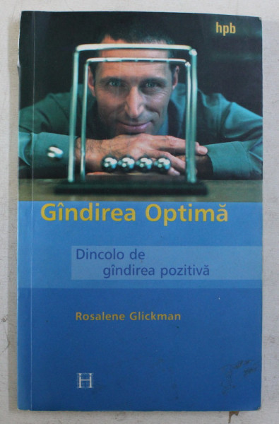 GANDIREA OPTIMA , DINCOLO DE GINDIREA POZITIVA de ROSALENE GLICKMAN , 2003