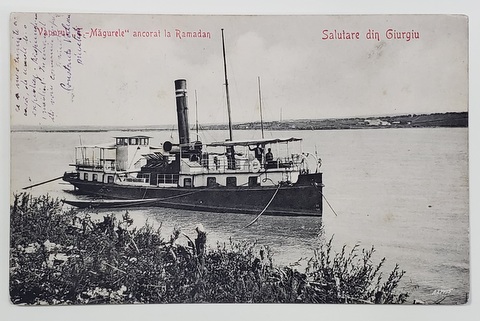 GIURGIU , VAPORUL'' TURNU - MAGURELE '' ANCORAT LA RAMADAN , CARTE POSTALA  ILUSTRATA , 1907