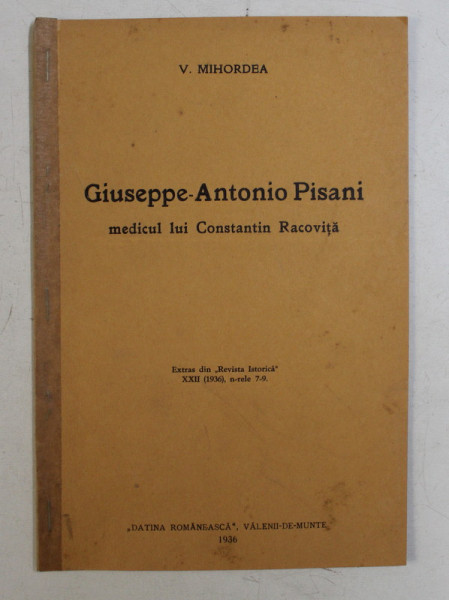 GIUSEPPE  - ANTONIO PISANI - MEDICUL LUI CONSTANTIN RACOVITA de V. MIHORDEA , 1936