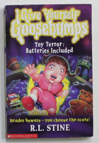 GIVE YOURSELF GOOSEBUMPS , TOY TERROR : BATTERIES INCLUDED by R.L. STINE , 2000