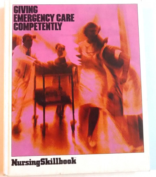 GIVING EMERGENCY CARE COMPETENTLY , 1978