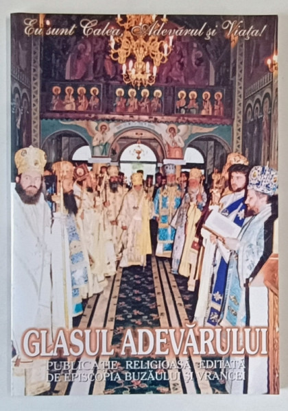 GLASUL ADEVARULUI , PUBLICATIE RELIGIOASA , ANUL XVI , NUMARUL 141 , IULIE - SEPTREMBRIE , 2005