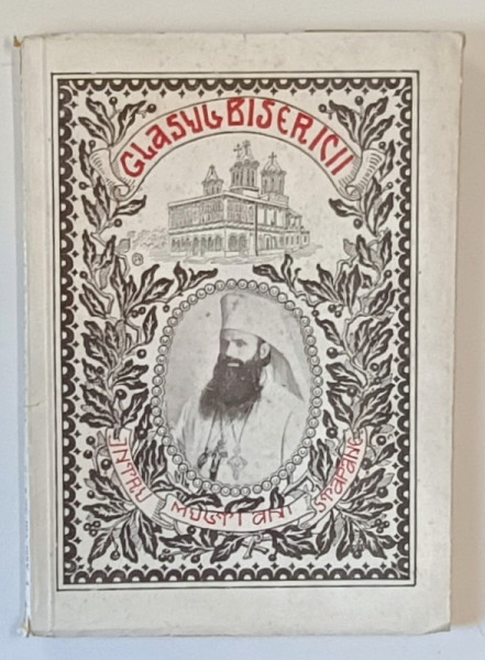 GLASUL BISERICII , REVISTA OFICIALA A SF. ARHIEPICOPII A BUCURESTILOR , NUMAR OMAGIAL , ANIVERSAREA PATRIARHULUI JUSTINIAN , NR. 5-6 , MAI -IUNIE 1949