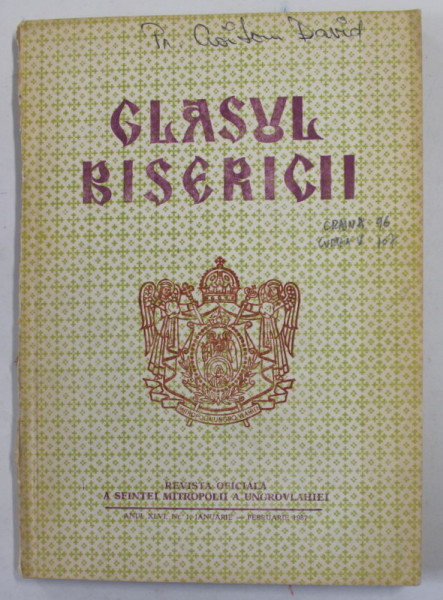 GLASUL BISERICII , REVISTA OFICIALA A SFINTEI MITROPOLII A UNGROVLAHIEI , ANUL Xlvi  , NR. 1 ,  IANUARIE - FEBRUARIE , 1987, COTORUL CU DEFECTE