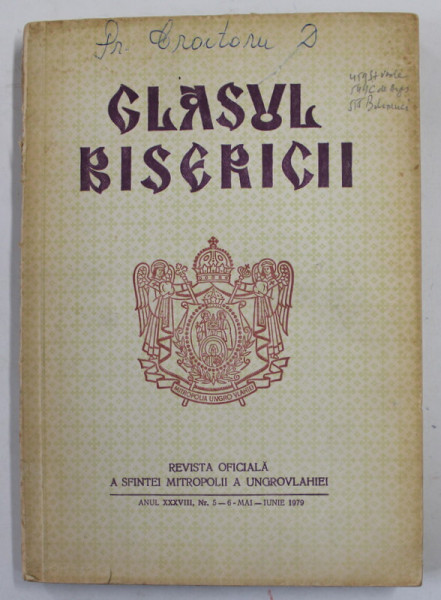 GLASUL BISERICII , REVISTA OFICIALA A SFINTEI MITROPOLII A UNGROVLAHIEI , ANUL XXXVIII , NR. 5-6  , MAI - IUNIE ,  , 1979