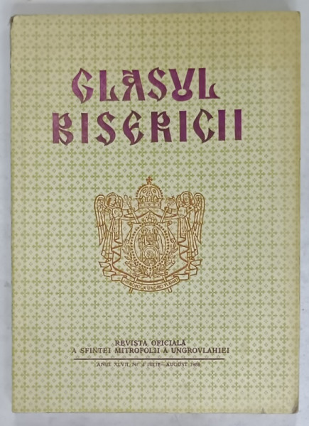 GLASUL BISERICII , REVISTA OFICIALA A SFINTEI MITROPOLII A UNGROVLAHIEI , NR. 4 , 1988