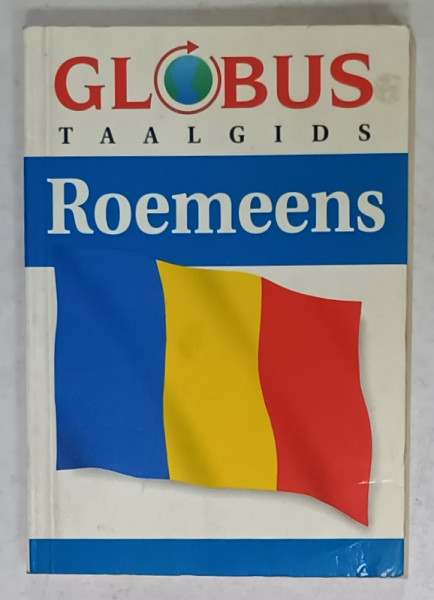 GLOBUS TAALGIDS ROEMEENS ( DICTIONAR ROMAN - OLANDEZ  ), 1996