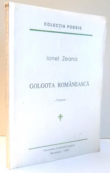 GOLGOTA ROMANEASCA de IONEL ZEANA , 1995