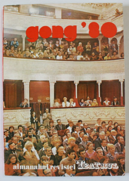 GONG , ALMANAHUL REVISTEI ' TEATRUL ' , 1980