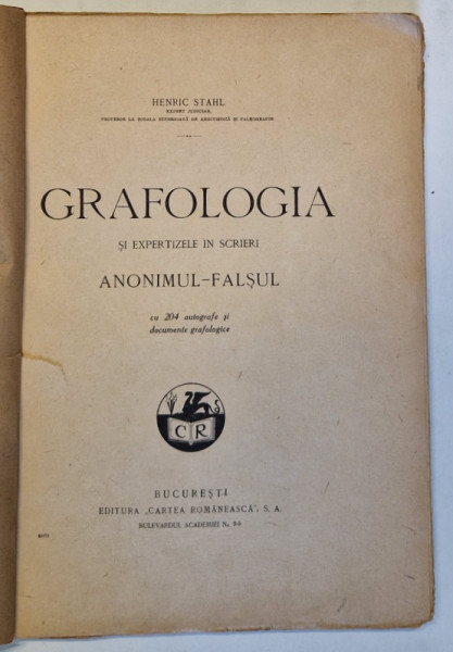 GRAFOLOGIA SI EXPERTIZELE IN SCRIERI. ANONIMUL - FALSUL de HENRIC STAHL,