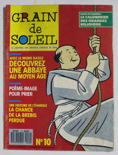 GRAIN DU SOLEIL , LE JOURNAL DES ENFANTS CURIEUX DE DIEU , REVISTA RELIGIOASA PENTRU COPII , NO. 10 , 1989