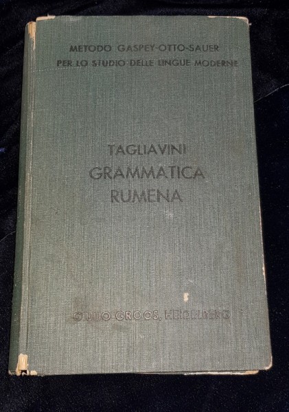 GRAMATICA DELLA LINGUA RUMENA di  CARLO TAGLIAVINI - BOLOGNA 1923