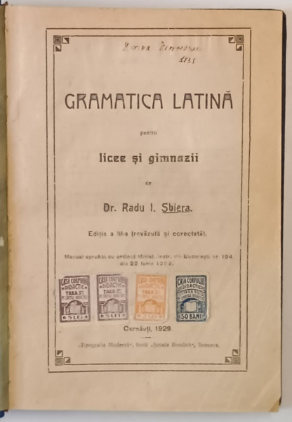GRAMATICA  LATINA PENTRU LICEE SI GIMNAZII de RADU I. SBIERA , 1929
