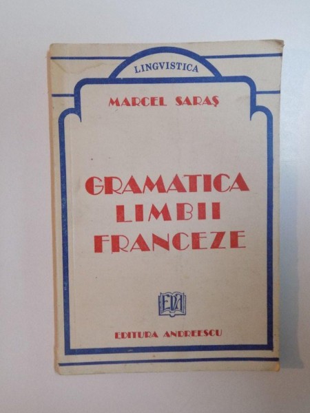GRAMATICA LIMBII FRANCEZE de MARCEL SARAS  1992