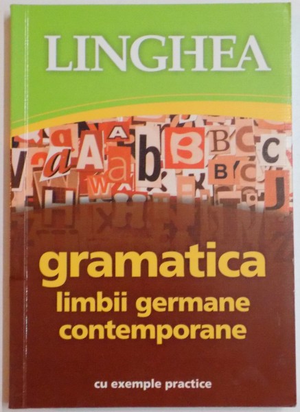 GRAMATICA LIMBII GERMANE CONTEMPORANE , TIMISOARA , 2012