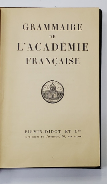 GRAMMAIRE DE L 'ACADEMIE FRANCAISE , 1932