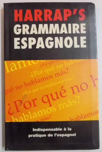 Grammaire Espagnole Avec Hugh O Donnell Marjory O Donnell 1997