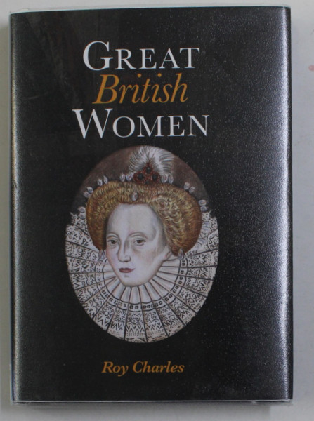 GREAT BRITISH WOMEN by ROY CHARLES , illustrations KATE EVANS , 2021