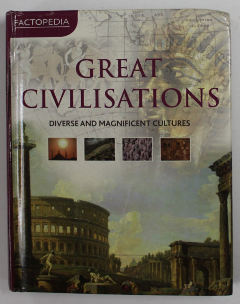 GREAT CIVILISATIONS , DIVERSE AND MAGNIFICIENT CULTURES , 2011