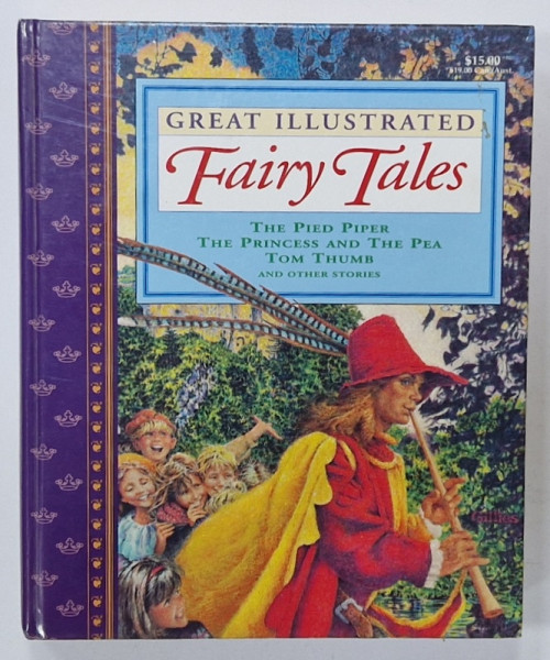 GREAT ILLUSTRATED FAIRY TALES , THE PIED PIPER ...TOM THUMB AND OTHER STORIES , illustrated by GORDON TOMEI , 1994