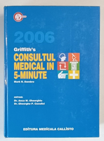 GRIFFITH ' S , CONSULTUL MEDICAL IN 5 MINUTE de MARK R. RAMBRO , 2006