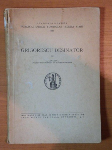 GRIGORESCU DESINATOR de G. OPRESCU , Bucuresti 1941