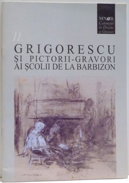 GRIGORESCU SI PICTORI-GRAVORI AI SCOLII DE LA BARBIZON , 2008