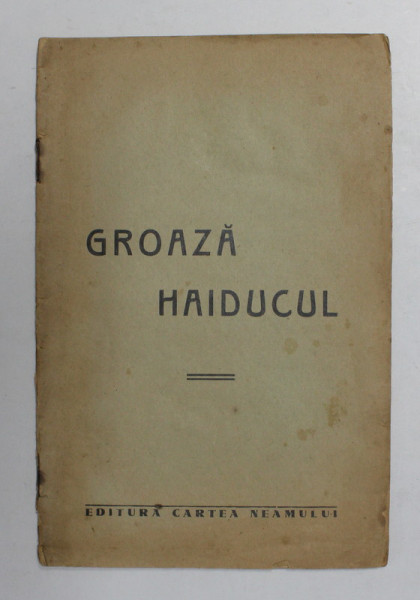 GROAZA HAIDUCUL , EDITIE INTERBELICA