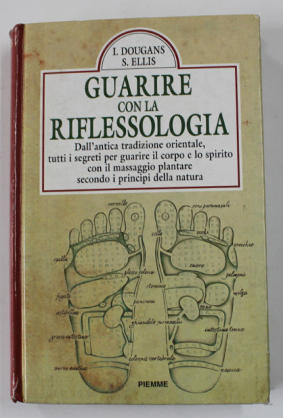 GUARIRE CON LA RIFLESSOLOGIA di INGE DOUGANIS e SUZANNE ELLIS , 1997