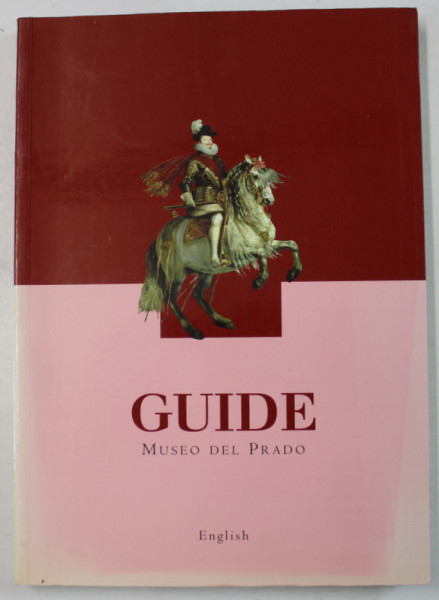 GUIDE MUSEO DEL PRADO , ENGLISH , by JOSE LUIS SANCHO , 2000