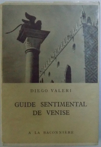 GUIDE SENTIMENTAL DE VENISE par DIEGO VALERI , 1950