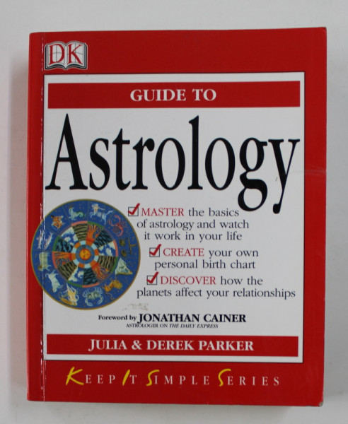 GUIDE TO ASTROLOGY by JULIA &amp;amp; DEREK PARKER , 2004