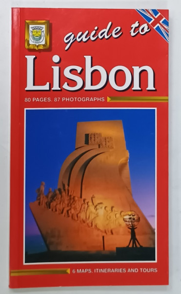 GUIDE TO LISBON , 80 PAGES , 87 PHOTOGRAPHS , ANII '2000