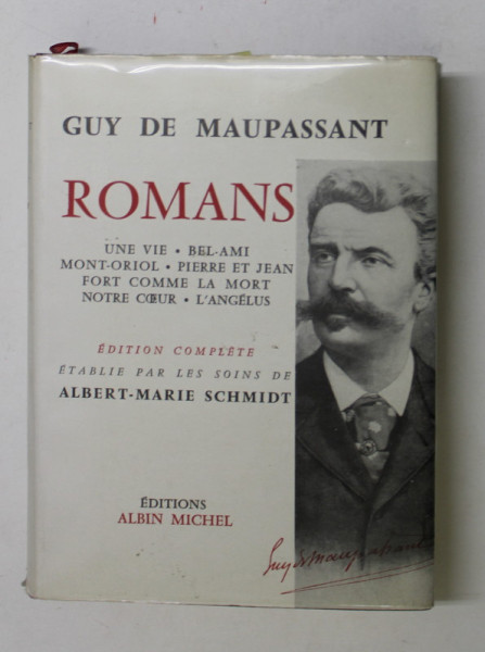 ROMANS par GUY DE MAUPASSANT , 1970 *PREZINTA PETE CARE NU AFECTEAZA TEXTUL