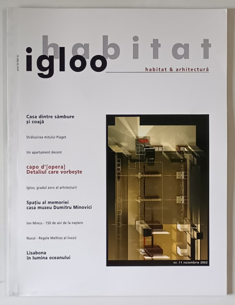 HABITAT , REVISTA , TEHNICI DE AUTOAPARARE IMPOTRIVA PSEUDOARHITECTURII SI PSEUDOARTEI , NR.11 , 2002