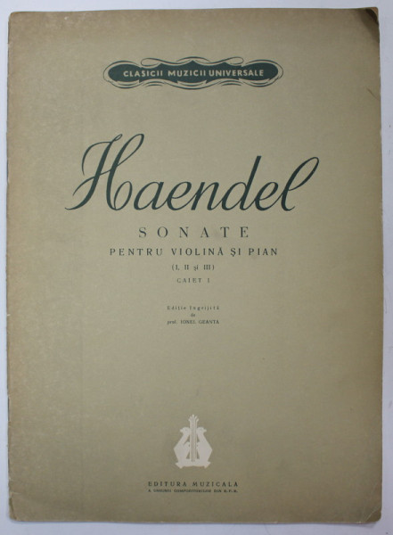 HAENDEL , SONATE PENTRU VIOLINA SI PIAN  (I,  II , III ) , CAIET 1 , 1959