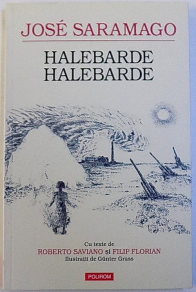 HALEBARDE , HALEBARDE , ARCHEBUZE , ARCHEBUZE de JOSE SARAMAGO , 2015