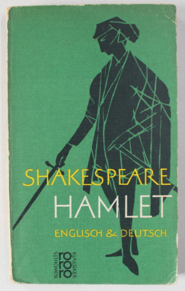 HAMLET by WILLIAM SHAKESPEARE , ENGLISH and DEUTSCH , 1967