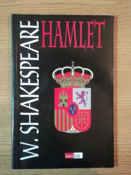 HAMLET de W. SHAKESPEARE , Bucuresti 2006