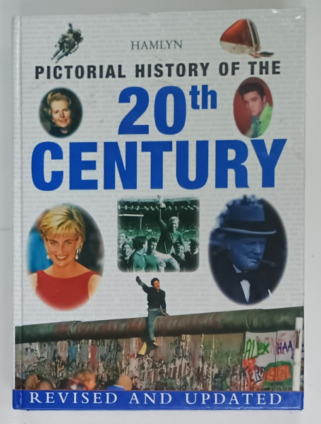HAMLYN PICTORIAL HISTORY OF THE 20 th CENTURY by NEIL WENBORN , 1999