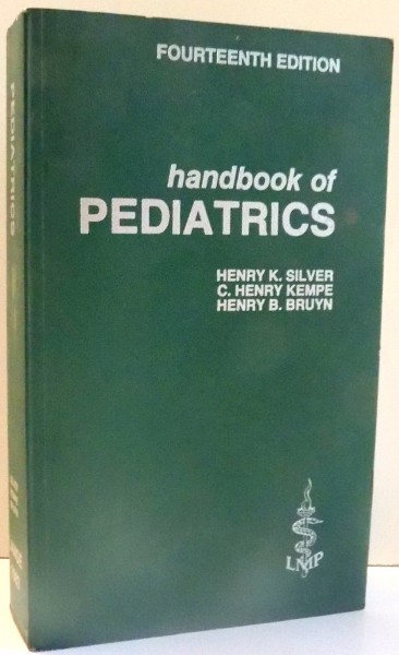 HANDBOOK OF PEDIATRICS par HENRY K. SILVER, C. HENRY KEMPE, HENRY B. BRUYN, FOURTEENTH EDITION , 1983