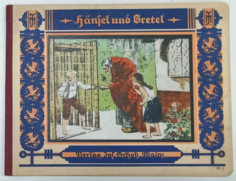 HANSEL UND GRETEL , zeichnungen von R. SCHOLZ , ILUSTRATA CU CROMOLITOGRAFII , INCEPUT DE SECOL XX