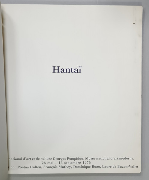 HANTAI , CATALOG DE EXPOZITIE IN LIMBA FRANCEZA , 1976