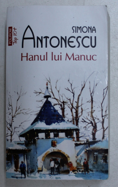 HANUL LUI MANUC de SIMONA ANTONESCU , 2018