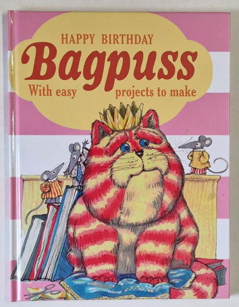 HAPPY BIRTHDAY BAGPUSS , WITH EASY PROJECTS TO MAKE , foreword by PETER  FIRMIN , 2014