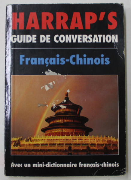 HARRAP 'S GUIDE DE CONVERSATION FRANCAIS - CHINOIS , par LEXUS , 1998